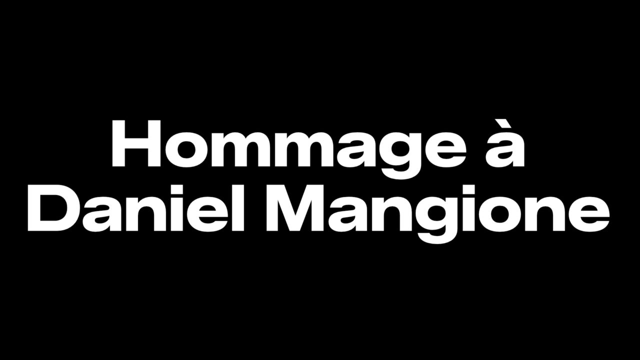 Hommage à Daniel Mangione